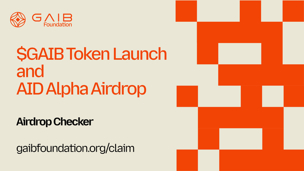 $GAIB Token Launch and AID Alpha Airdrop